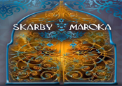 Skarby Maroka ®